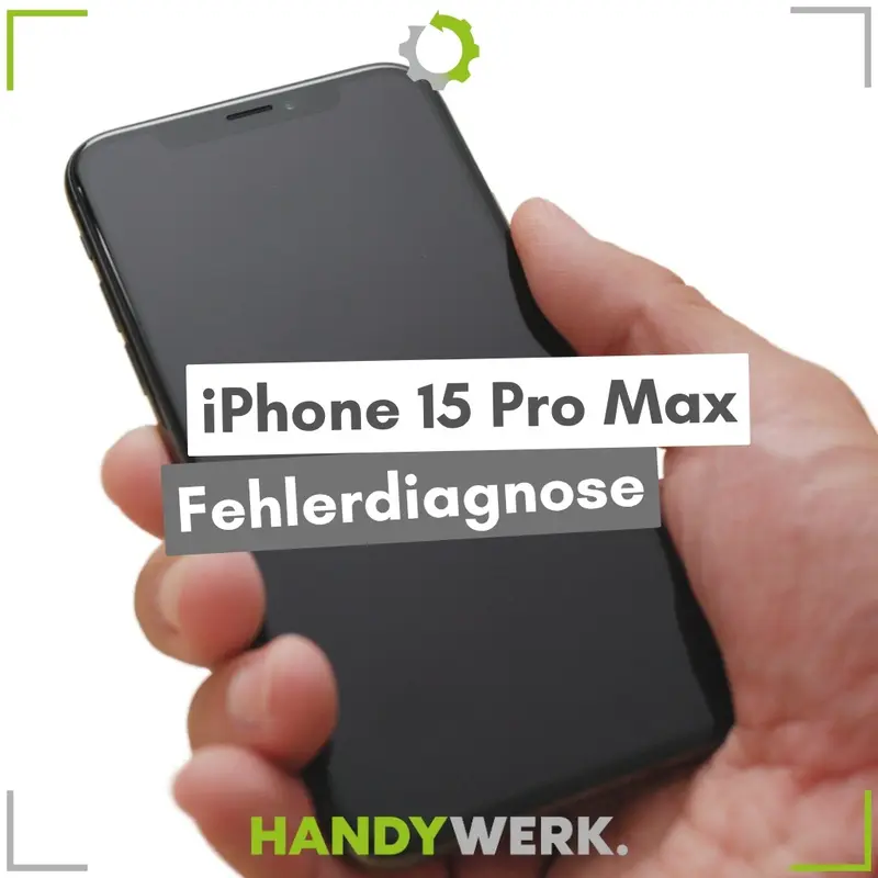 Apple iPhone 15 Pro Max - Fehlerdiagnose