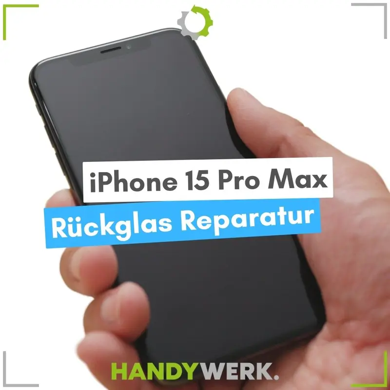Apple iPhone 15 Pro Max - Rückglas Austausch
