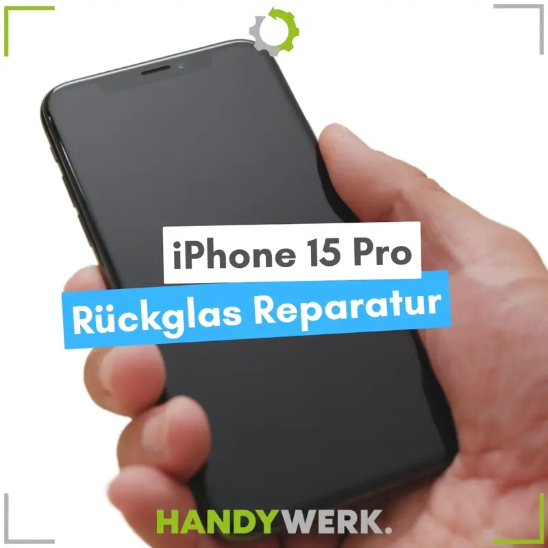 Apple iPhone 15 Pro - Rückglas Austausch