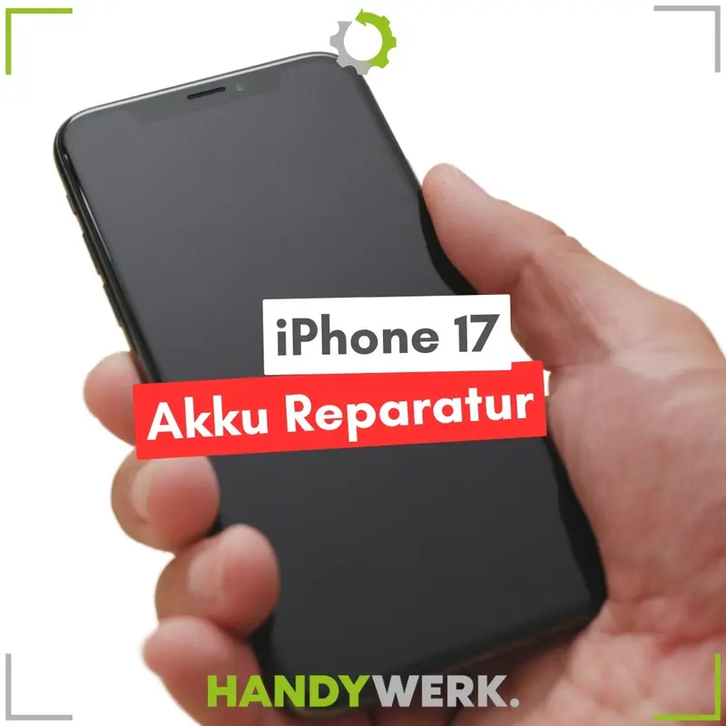 Apple iPhone 17 - Akku Austausch