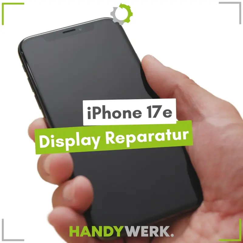 Apple iPhone 17e - Display Reparatur