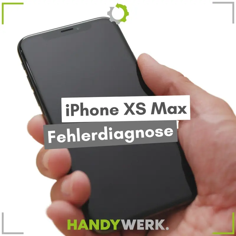 Apple iPhone XS Max - Fehlerdiagnose